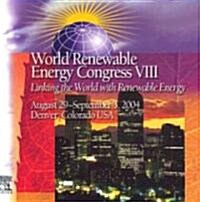 World Renewable Energy Congress VIII (CD-ROM)
