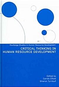 Critical Thinking in Human Resource Development (Hardcover)