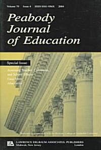 Assessing Teacher, Classroom, and School Effects: A Special Issue of the Peabody Journal of Education (Paperback)