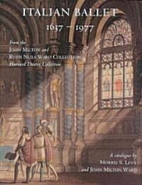 Italian Ballet, 1637-1977 (Paperback)