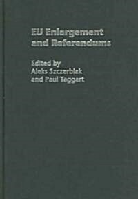 EU Enlargement and Referendums (Hardcover)