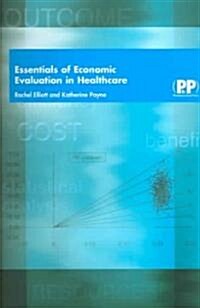 Essentials Of Economic Evaluation In Healthcare (Paperback)