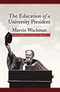 Education of a University President (Hardcover)
