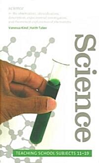 Science : Teaching School Subjects 11-19 (Paperback)