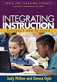 Integrating Instruction: Literacy and Science (Paperback, Revised)