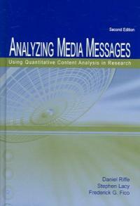 Analyzing media messages : using quantitative content analysis in research 2nd ed