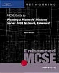 70-293 MCSE Guide To Planning A Microsoft Windows Server 2003 Network, Enhanced (Paperback, CD-ROM)