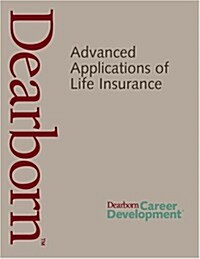 Advanced Applications Of Life Insurance (Paperback)