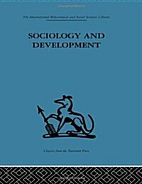 Sociology And Development (Hardcover, Reprint)