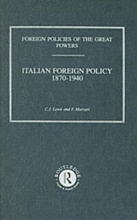 Italian Foreign Policy 1870-1940 : Volume III (Hardcover)