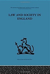 Law And Society In England (Hardcover, Reprint)