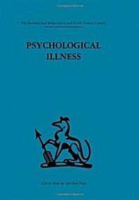 Psychological Illness : A Community Study (Hardcover)