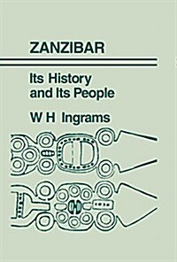 Zanzibar : The Island Metropolis of Eastern Africa (Hardcover)