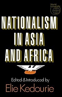 Nationalism in Asia and Africa (Hardcover)