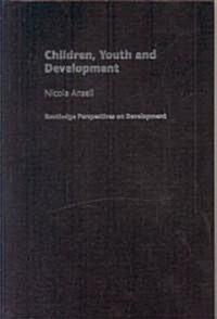 Children, Youth And Development (Hardcover)