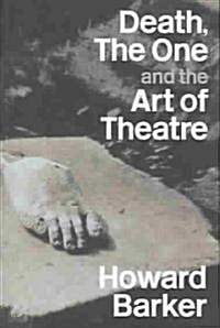 Death, the One and the Art of Theatre (Paperback)