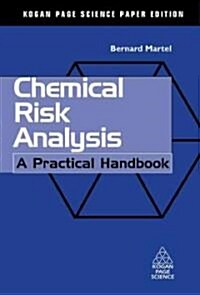 Chemical Risk Analysis : A Practical Handbook (Paperback)