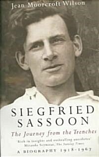 Siegfried Sassoon : The Making of a War Poet, a Biography (1886-1918) (Paperback)