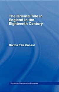 The Oriental Tale in England in the Eighteenth Century (Hardcover)