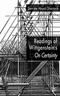 Readings of Wittgensteins on Certainty (Hardcover)