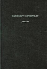 Reading the Everyday (Hardcover)