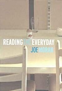 Reading the Everyday (Paperback)