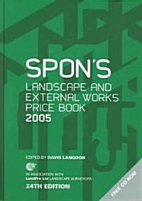 Spons Landscape And External Works Price Book 2005 (Hardcover)