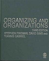 Organizing And Organizations (Hardcover, 3rd)