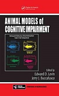 Animal Models of Cognitive Impairment (Hardcover)