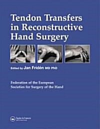 Tendon Transfers In Reconstructive Hand Surgery (Hardcover)