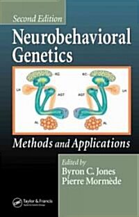 Neurobehavioral Genetics: Methods and Applications, Second Edition (Hardcover, 2)