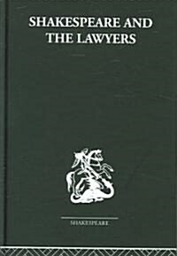 Shakespeare And The Lawyers (Hardcover, Reprint)