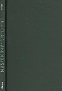Hans Christian Andersen : The Misunderstood Storyteller (Hardcover)