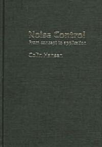 Noise Control : from Concept to Application (Hardcover)