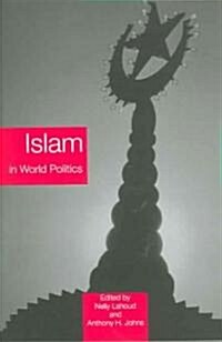 Islam in World Politics (Paperback)