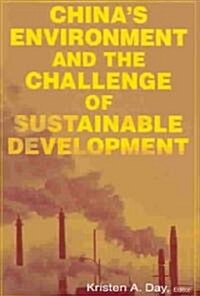 Chinas Environment and the Challenge of Sustainable Development (Paperback)