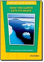 [중고] Content Area Readers: How The Earth Gets Its Shape (Paperback)