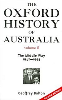 The Oxford History of Australia (Paperback, 2)
