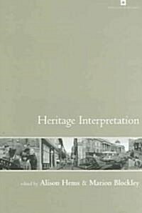 Heritage Interpretation (Paperback)