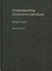 Understanding Childrens Literature (Hardcover, 2 ed)
