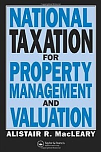 National Taxation for Property Management and Valuation (Paperback)
