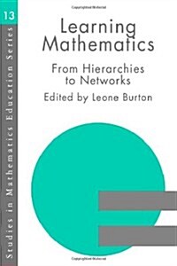 Learning Mathematics : From Hierarchies to Networks (Hardcover)