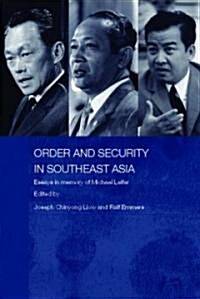 Order and Security in Southeast Asia : Essays in Memory of Michael Leifer (Hardcover)