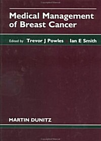 Medical Management Of Breast Cancer (Hardcover)