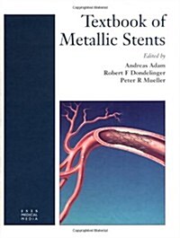 Textbook Of Metallic Stents (Hardcover)