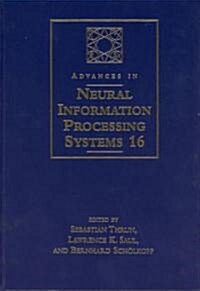 Advances in Neural Information Processing Systems: Proceedings of the 2003 Conference (Hardcover)