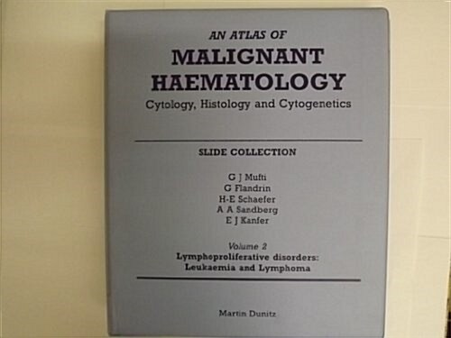An Atlas Of Malignant Haematology (Slides)