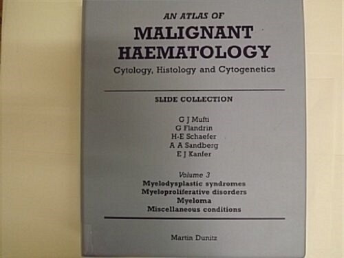 An Atlas Of Malignant Haematology (Slides)