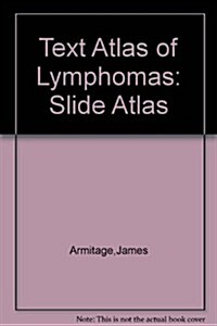 Text Atlas Of Lymphomas (Slides)