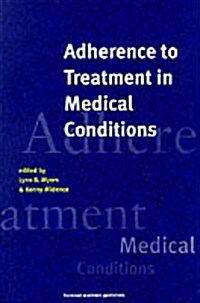 Adherance to Treatment in Medical Conditions (Paperback)